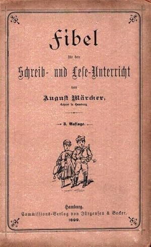 Bild des Verkufers fr Fibel fr den Schreib- und Leseunterricht im ersten Schuljahr. 3. Aufl. zum Verkauf von Antiquariat Reinhold Pabel