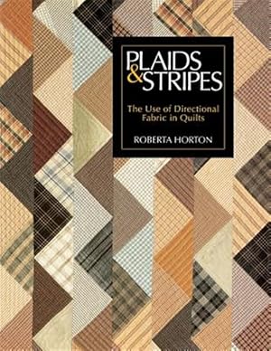 Seller image for Plaids & Stripes : The Use of Directional Fabric in Quilts for sale by GreatBookPrices
