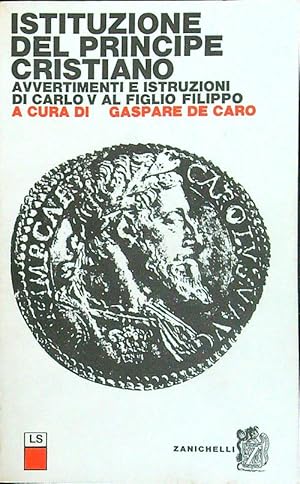 Seller image for Istituzione del principe cristiano for sale by Librodifaccia