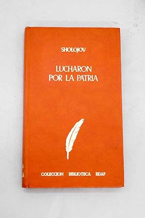 Bild des Verkufers fr Lucharon por la patria zum Verkauf von Alcan Libros