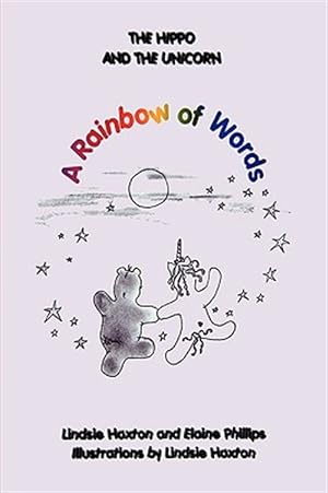 Seller image for Hippo and the Unicorn: a Rainbow of for sale by GreatBookPrices