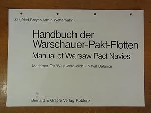 Bild des Verkufers fr Handbuch der Warschauer-Pakt-Flotten. Maritimer Ost/West-Vergleich - Manual of Warsaw Pact Navies. Naval Balance. 4. Lieferung, Mrz 1986 zum Verkauf von Antiquariat Weber