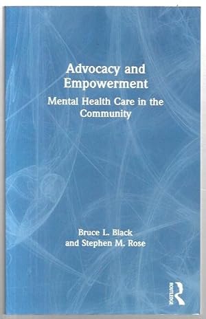 Immagine del venditore per Advocacy and Empowerment: Mental Health Care in the Community. venduto da City Basement Books