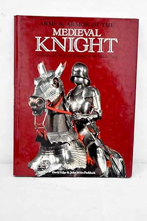 Image du vendeur pour Arms & armor of the medieval knight mis en vente par Alcan Libros