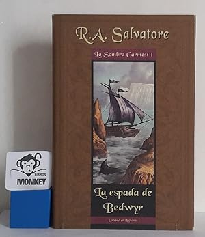 Imagen del vendedor de La espada de Bedwyr. La sombra carmes 1 a la venta por MONKEY LIBROS