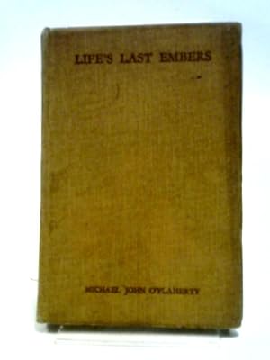 Seller image for Life's Last Embers. Chapters from Art and History in Last Letters before Death for sale by World of Rare Books