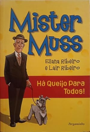 Bild des Verkufers fr MISTER MUSS: H QUEIJO PARA TODOS! zum Verkauf von Livraria Castro e Silva