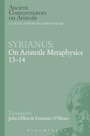 Image du vendeur pour Syrianus : On Aristotle Metaphysics 13-14 mis en vente par GreatBookPrices