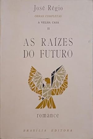 Seller image for A VELHA CASA, 2: AS RAZES DO FUTURO. [3. EDIO] for sale by Livraria Castro e Silva
