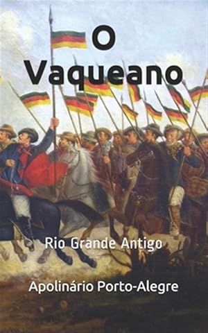 Seller image for O Vaqueano: Uma Narrativa -Language: portuguese for sale by GreatBookPrices