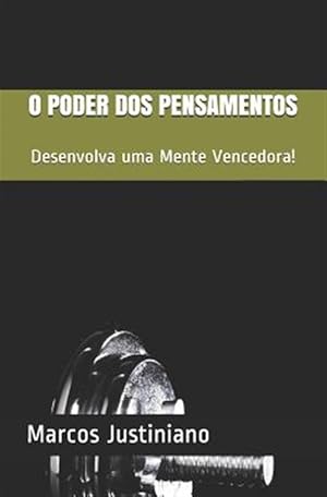 Imagen del vendedor de O Poder DOS Pensamentos: Desenvolva Uma Mente Vencedora! -Language: portuguese a la venta por GreatBookPrices