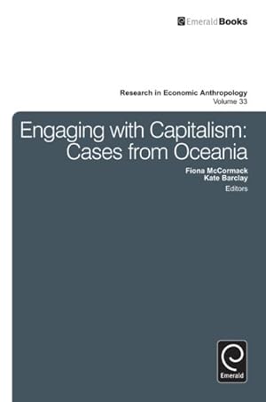 Image du vendeur pour Engaging With Capitalism : Cases from Oceania mis en vente par GreatBookPrices