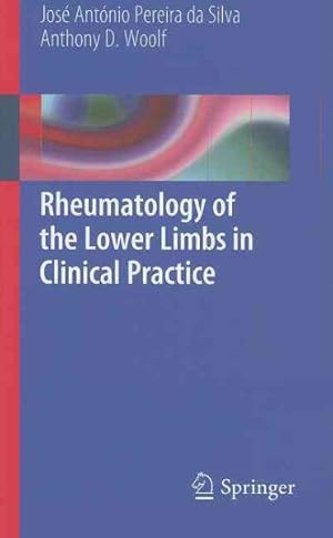 Image du vendeur pour Rheumatology of the Lower Limbs in Clinical Practice mis en vente par GreatBookPrices