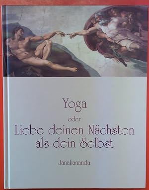 Seller image for Yoga oder Liebe deinen Nchsten als dein Selbst for sale by biblion2