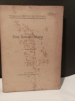 Bild des Verkufers fr Don Antonio Mara (Alcover).- zum Verkauf von Llibreria Antiquria Casals