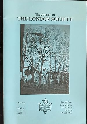 Immagine del venditore per The Journal Of The London Society Spring 1999 No.437 / Roy E Oliver "Ely Paalace and its Environs" / Ralph Harrington "Transport: Now, Then, And Tomorrow" / Richard Freeland "The Destruction of Londonderry House" venduto da Shore Books