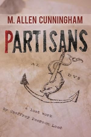 Bild des Verkufers fr Partisans: A Lost Work by Geoffrey Peerson Leed zum Verkauf von moluna