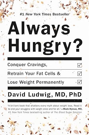 Bild des Verkufers fr Always Hungry?: Conquer Cravings, Retrain Your Fat Cells, and Lose Weight Permanently zum Verkauf von moluna