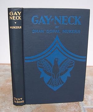 Seller image for GAY-NECK The Story of a Pigeon. for sale by Roger Middleton P.B.F.A.