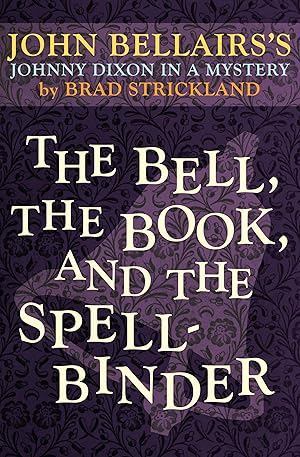 Bild des Verkufers fr The Bell, the Book, and the Spellbinder zum Verkauf von moluna