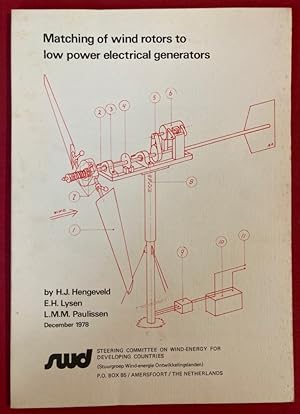 Matching of Wind Rotors to Low Power Electrical Generators for a Given Wind Regime. December 1978.