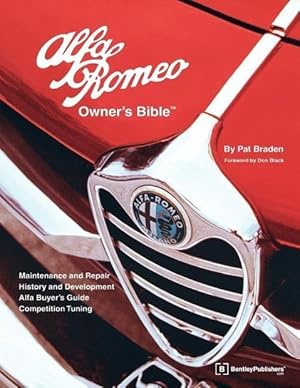 Bild des Verkufers fr Alfa Romeo Owners Bible: A Hands-On Guide to Getting the Most from Your Alfa zum Verkauf von moluna