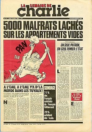 "LA SEMAINE DE CHARLIE N°9 du 9/7/1981" HUGOT : 5000 MALFRATS LACHÉS SUR LES APPARTEMENTS VIDES /...