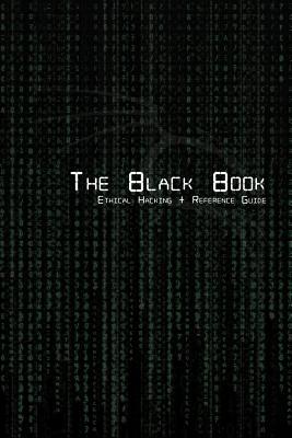 Bild des Verkufers fr The Black Book Ethical Hacking + Reference Book zum Verkauf von moluna