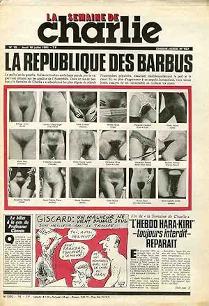 "LA SEMAINE DE CHARLIE N°10 du 16/7/1981" LA RÉPUBLIQUE DES BARBUS / Siné : LE DÉBLOC-NOTES / WOL...