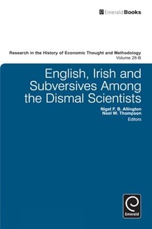 Imagen del vendedor de English, Irish and Subversives Among the Dismal Scientists a la venta por GreatBookPrices