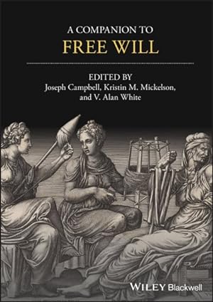 Bild des Verkufers fr Companion to Free Will zum Verkauf von GreatBookPrices