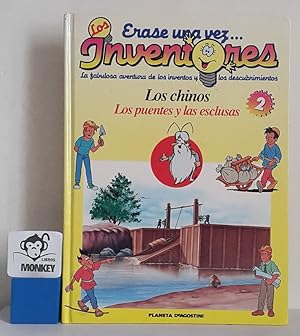 Imagen del vendedor de rase una vez . Inventores. 2. Los chinos. Los puentes y las esclusas a la venta por MONKEY LIBROS