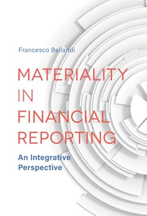 Imagen del vendedor de Materiality in Financial Reporting : An Integrative Perspective a la venta por GreatBookPrices