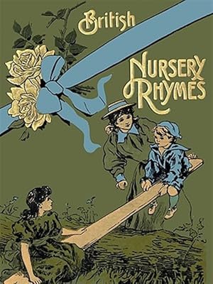 Imagen del vendedor de 75 British Nursery Rhymes (And A Collection Of Old Jingles) With Pianoforte Accompaniment a la venta por GreatBookPrices