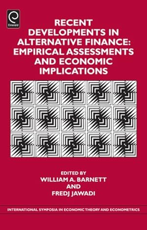 Seller image for Recent Developments in Alternative Finance : Empirical Assessments and Economic Implications for sale by GreatBookPrices