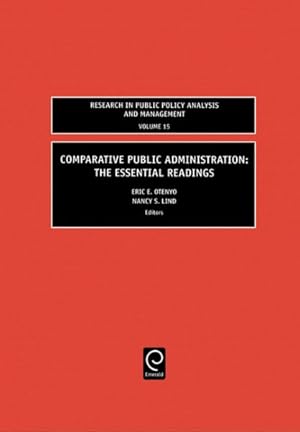 Image du vendeur pour Comparative Public Administration : The Essential Readings mis en vente par GreatBookPrices