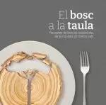Seller image for EL BOSC A LA TAULA for sale by LIBRERIACB