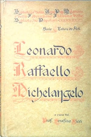 Seller image for Leonardo Raffaello Michelangelo for sale by Miliardi di Parole