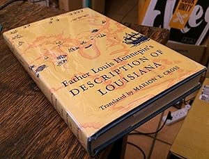 Imagen del vendedor de Father Louis Hennepin's Description of Louisiana: Newly Discovered to the Southwest of New France by Order of the King a la venta por Xochi's Bookstore & Gallery