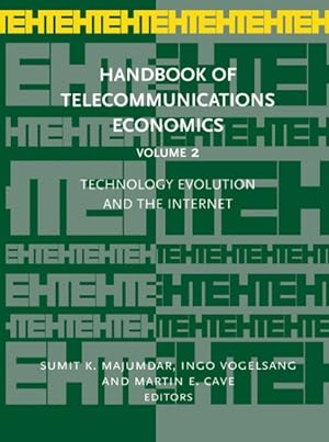 Seller image for Handbook of Telecommunications Economics : Technology Evolution And the Internet for sale by GreatBookPrices