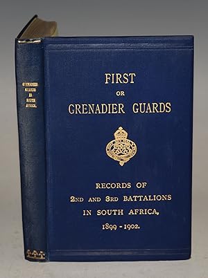 Immagine del venditore per First or Grenadier Guards In South Africa 1899-1902. Records of The Second and Third Battalion. venduto da PROCTOR / THE ANTIQUE MAP & BOOKSHOP