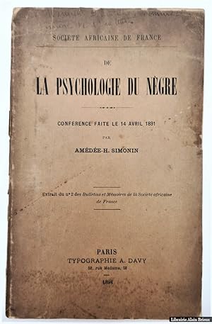 Seller image for De la psychologie du ngre : confrence faite le 14 avril 1891 for sale by Librairie Alain Brieux