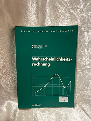 Image du vendeur pour Wahrscheinlichkeitsrechnung: Ubersetzt Aus Dem Franzosischen Von Volker Strehl (Grundstudium Mathematik) mis en vente par Antiquariat Jochen Mohr -Books and Mohr-