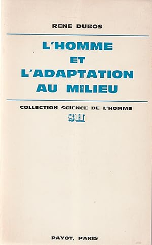 Seller image for L'homme et l'adaptation au milieu for sale by Librairie Franoise Causse