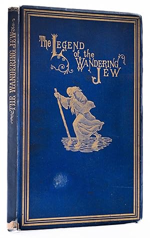 The Legend of the Wandering Jew: A Series of Twelve Designs by Gustave Doré with Explanatory Intr...