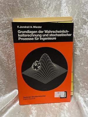 Seller image for Grundlagen der Wahrscheinlichkeitsrechnung und stochastischer Prozesse fr Ingenieure (Teubner Studienbcher Technik) for sale by Antiquariat Jochen Mohr -Books and Mohr-