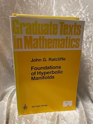 Seller image for Foundations of Hyperbolic Manifolds (Graduate Texts in Mathematics, 149, Band 149) for sale by Antiquariat Jochen Mohr -Books and Mohr-