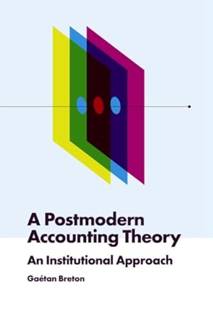 Bild des Verkufers fr Postmodern Accounting Theory zum Verkauf von GreatBookPrices