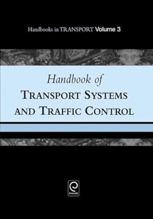 Immagine del venditore per Handbook of Transport Systems and Traffic Control venduto da GreatBookPrices