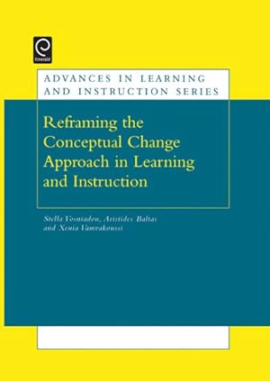 Immagine del venditore per Re-Framing the Conceptual Change Approach in Learning and Instruction venduto da GreatBookPrices